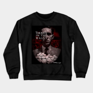 The Rats In The Walls - Lovecraft. Crewneck Sweatshirt